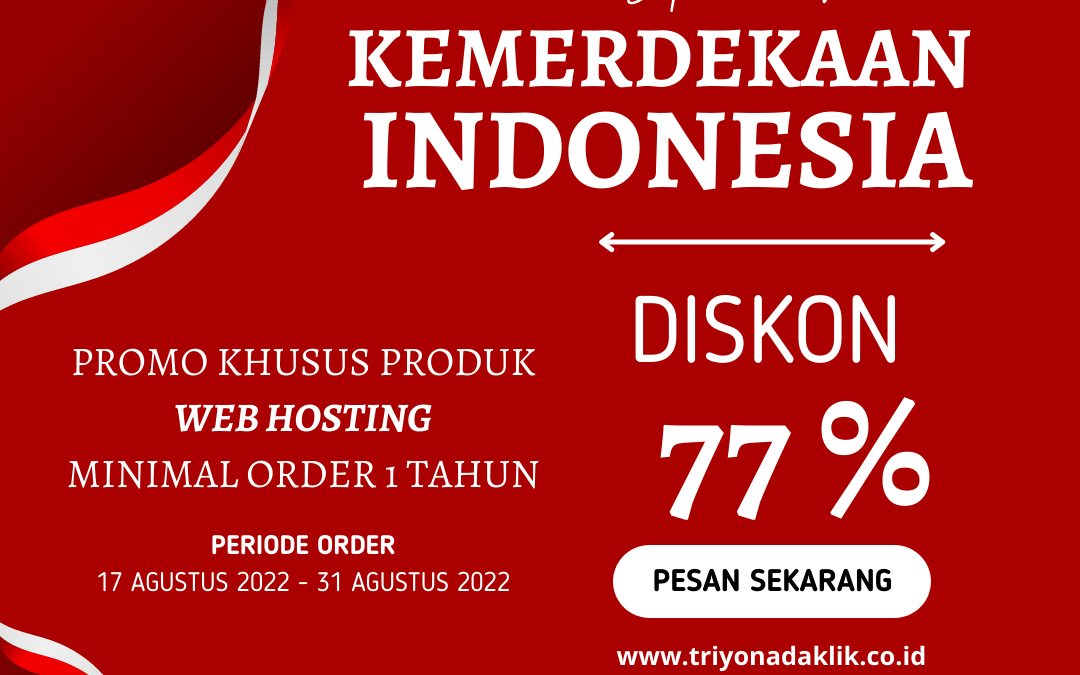 Promo Kemerdekaan Web Hosting Selama Agustus 2022 Diskon 77%